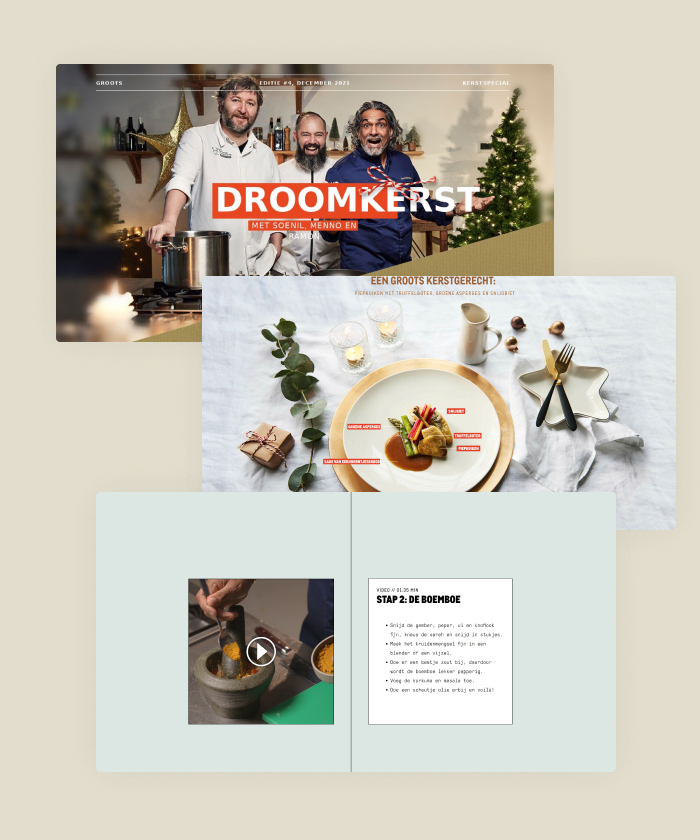 GROOTS is Makro's digital magazine, packed with visual elements and videos. Four times a year, a top chef shares the story of their signature dish. Makro shares the knowledge and cooking techniques behind this dish and tells its audience everything about the used products and ingredients.