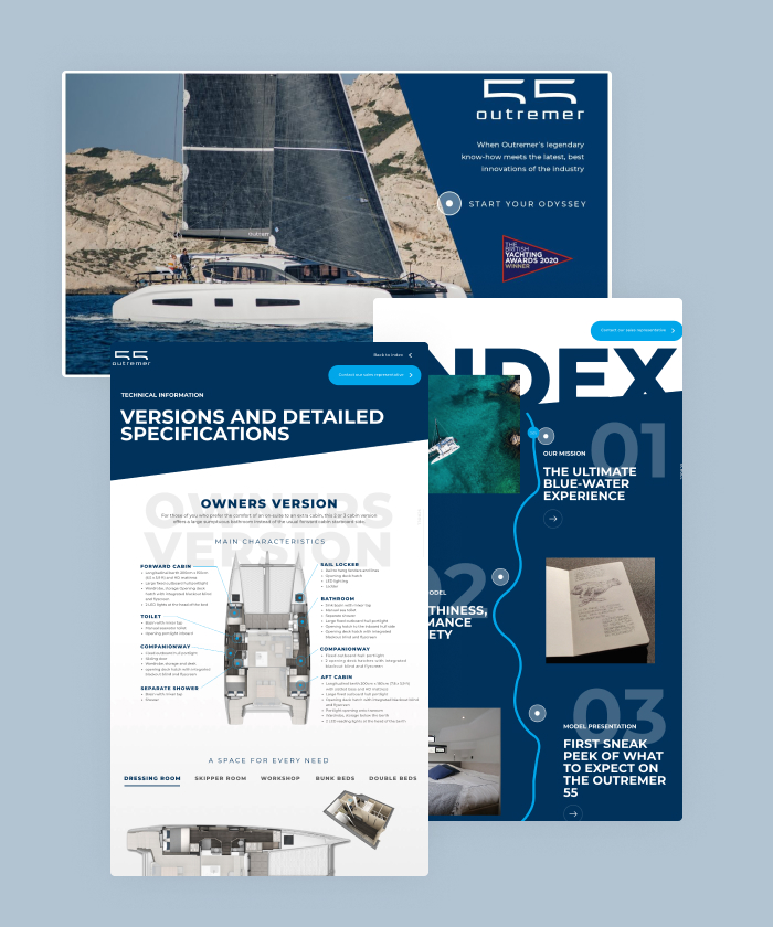 This interactive brochure takes the audience on a visual journey through the new Outremer 55 catamaran. A unique combination of videos, pop-ups and animations bring this publication to life.